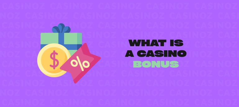 What is a Casino Bonus